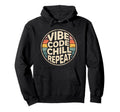 Vibe Code Chill Repeat Sunset Hoodie - Trendy Graphic Unisex - T-Shirt, Sweatshirt, Hoodie