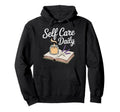 Mental Self Care Daily Hoodie - Trendy Graphic Unisex - T-Shirt, Sweatshirt, Hoodie