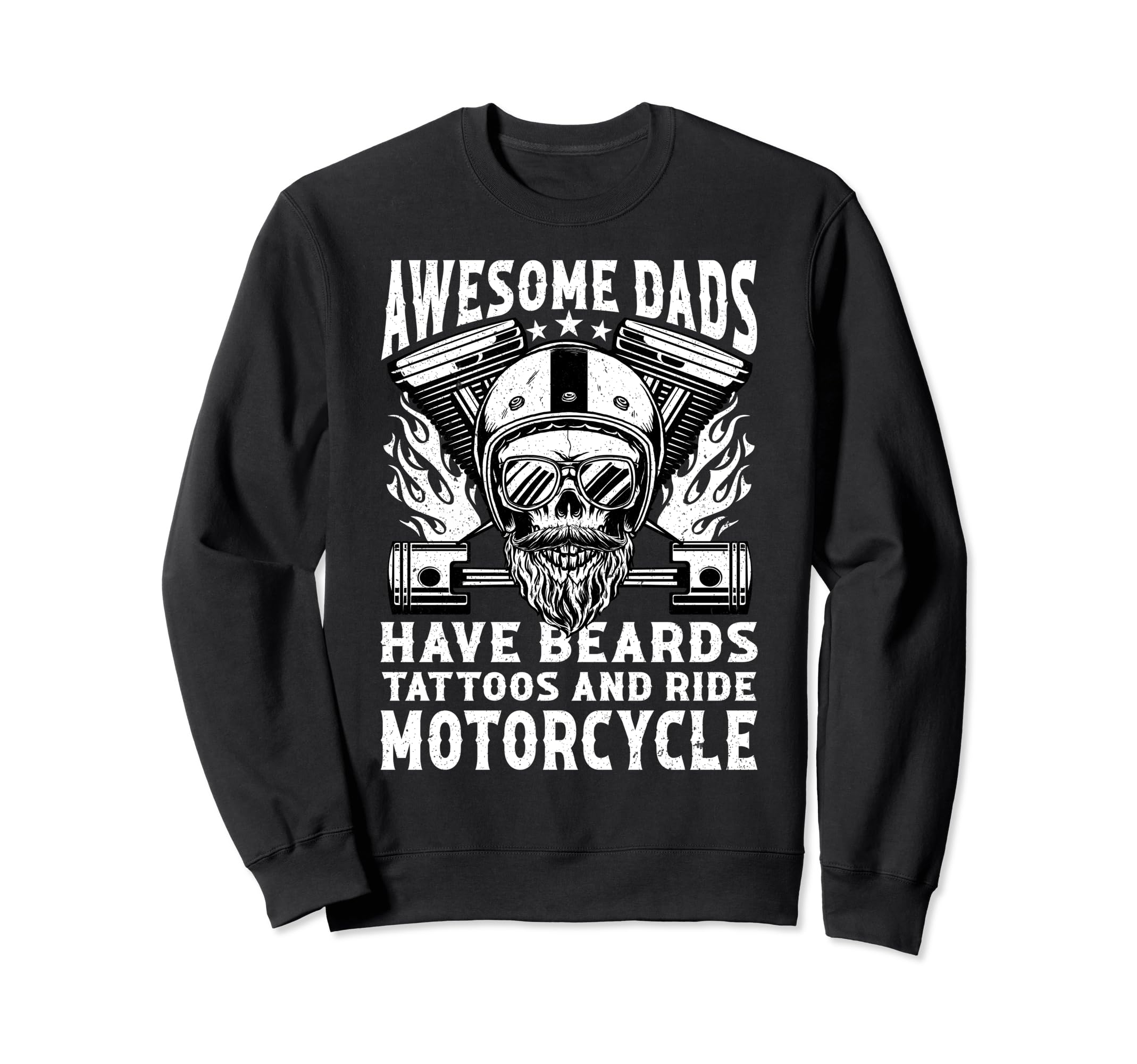 Awesome Dads Have Beards Tattoos Sweatshirt - Streetwear Style Men Women - T-Shirt, Sweatshirt, Hoodie