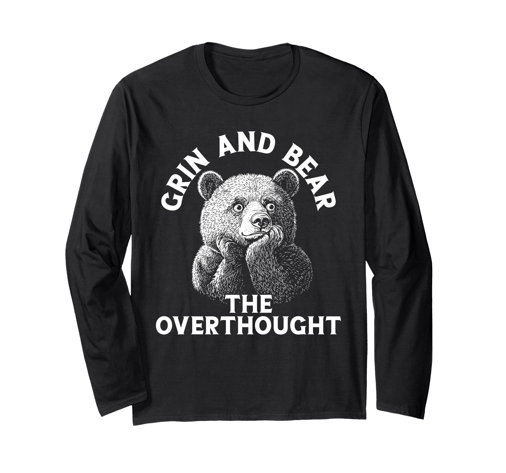 Funny Bear Overthinkers And Quiet T-Shirt - Casual Everyday Wear Men Women - T-Shirt, Sweatshirt, Hoodie