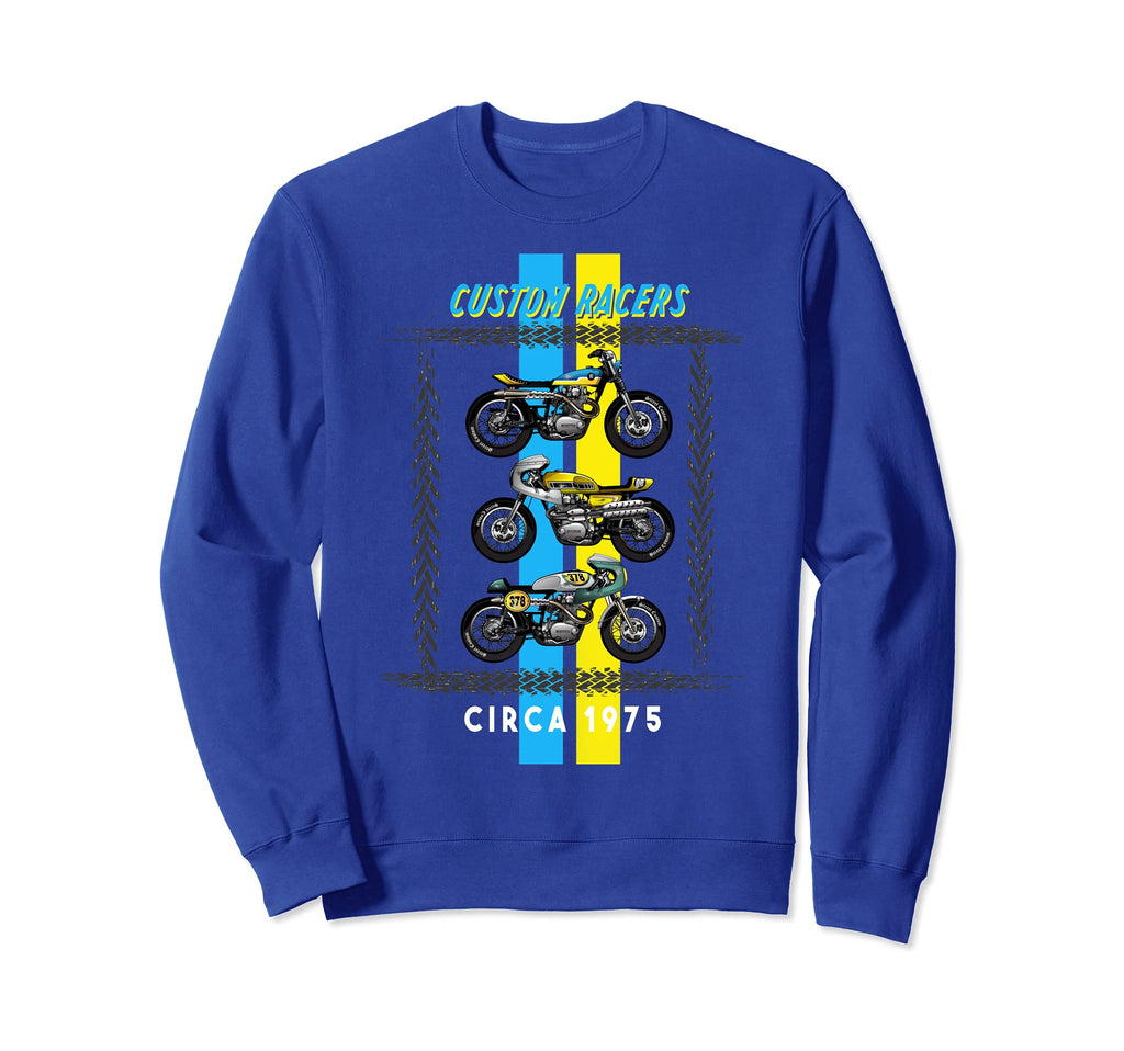 Racers Motorcycle Custom Sweatshirt - Novelty Apparel for Adults - T-Shirt, Sweatshirt, Hoodie