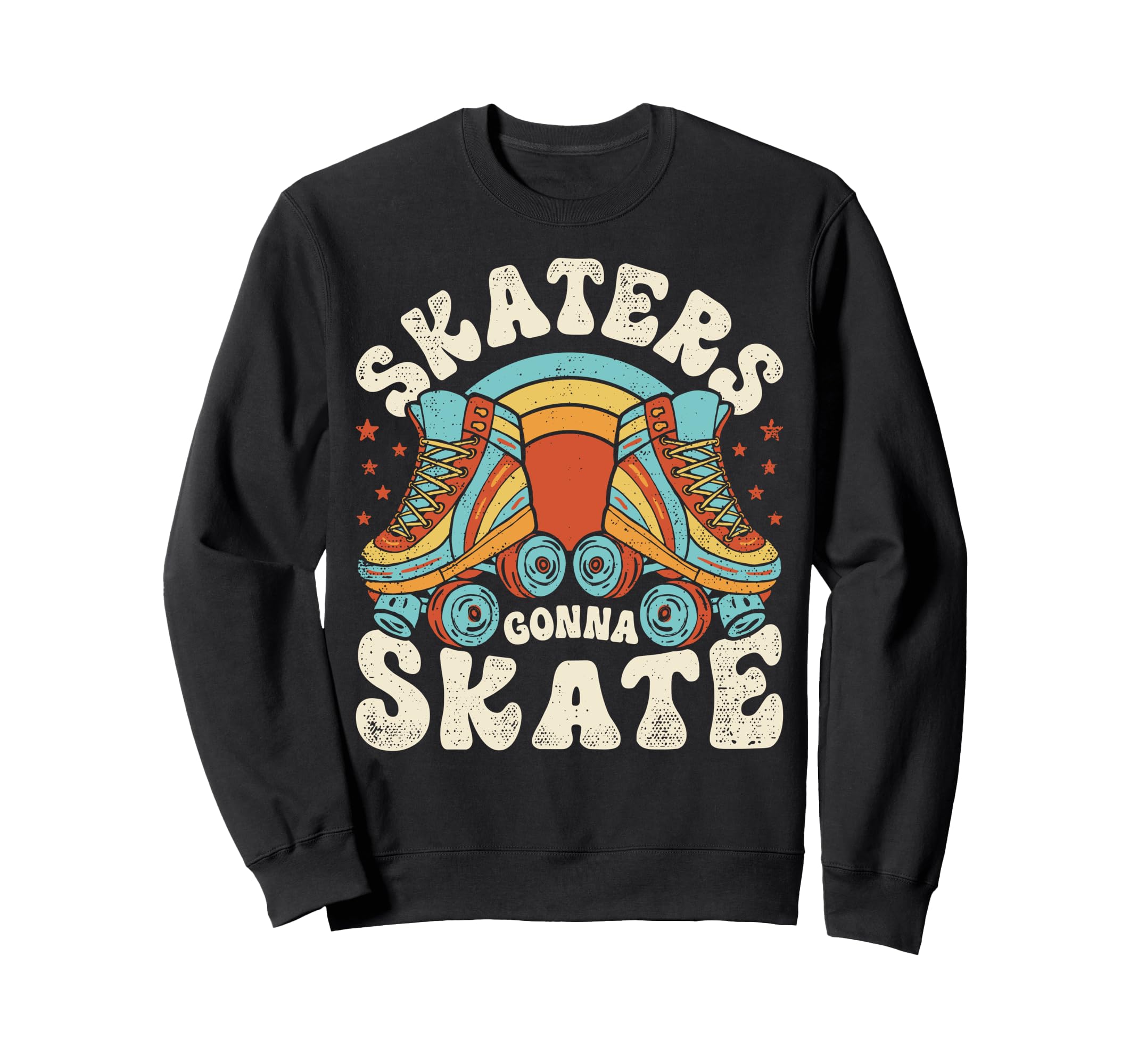 Roller Skating Funny Skaters Sweatshirt - Streetwear Style for Adults - T-Shirt, Sweatshirt, Hoodie