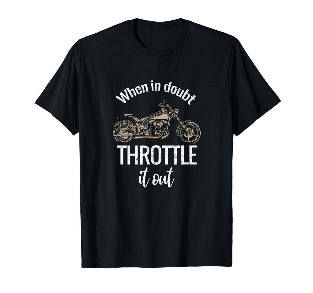 Funny Motorcycle Biker Riding Lovers T-Shirt - Casual Everyday Wear Unisex - T-Shirt, Sweatshirt, Hoodie