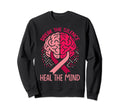 Mental Health Matters Sweatshirt - Trendy Graphic Unisex - T-Shirt, Sweatshirt, Hoodie