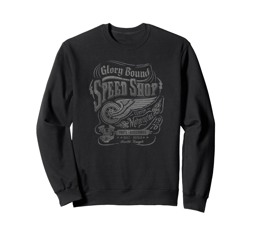 Trendy Glory Bound Speed Shop Sweatshirt - Fun Novelty Design Men Women - T-Shirt, Sweatshirt, Hoodie