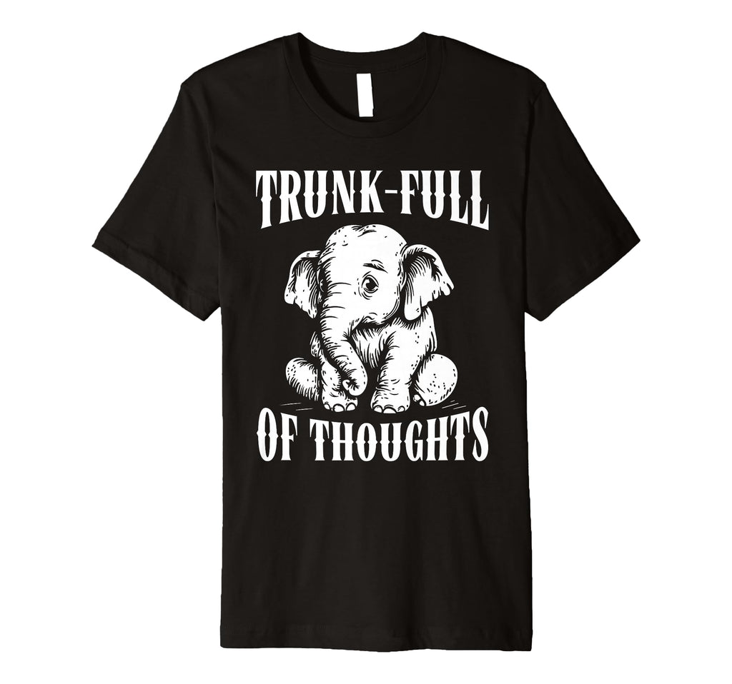 Thoughtful Elephant Overthinkers T-Shirt - Trendy Graphic Unisex - T-Shirt, Sweatshirt, Hoodie