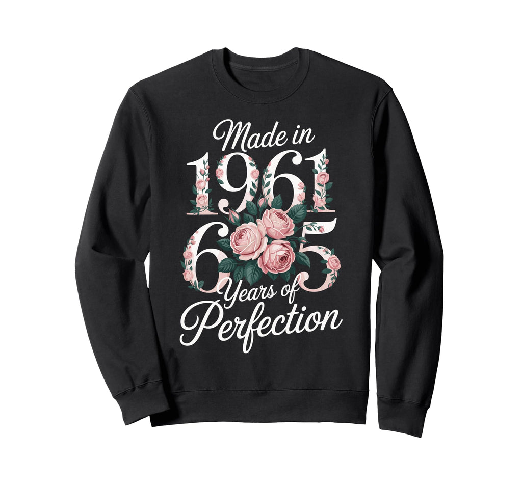 1961 Birthday 65 Years Perfection Sweatshirt - Streetwear Style Men Women - T-Shirt, Sweatshirt, Hoodie