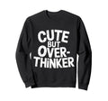 Overthinking Mind Self Awareness Hoodie - Novelty Apparel Unisex - T-Shirt, Sweatshirt, Hoodie