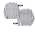 Dear Person Behind Me Mental Sweatshirt - Novelty Apparel for Adults - T-Shirt, Sweatshirt, Hoodie