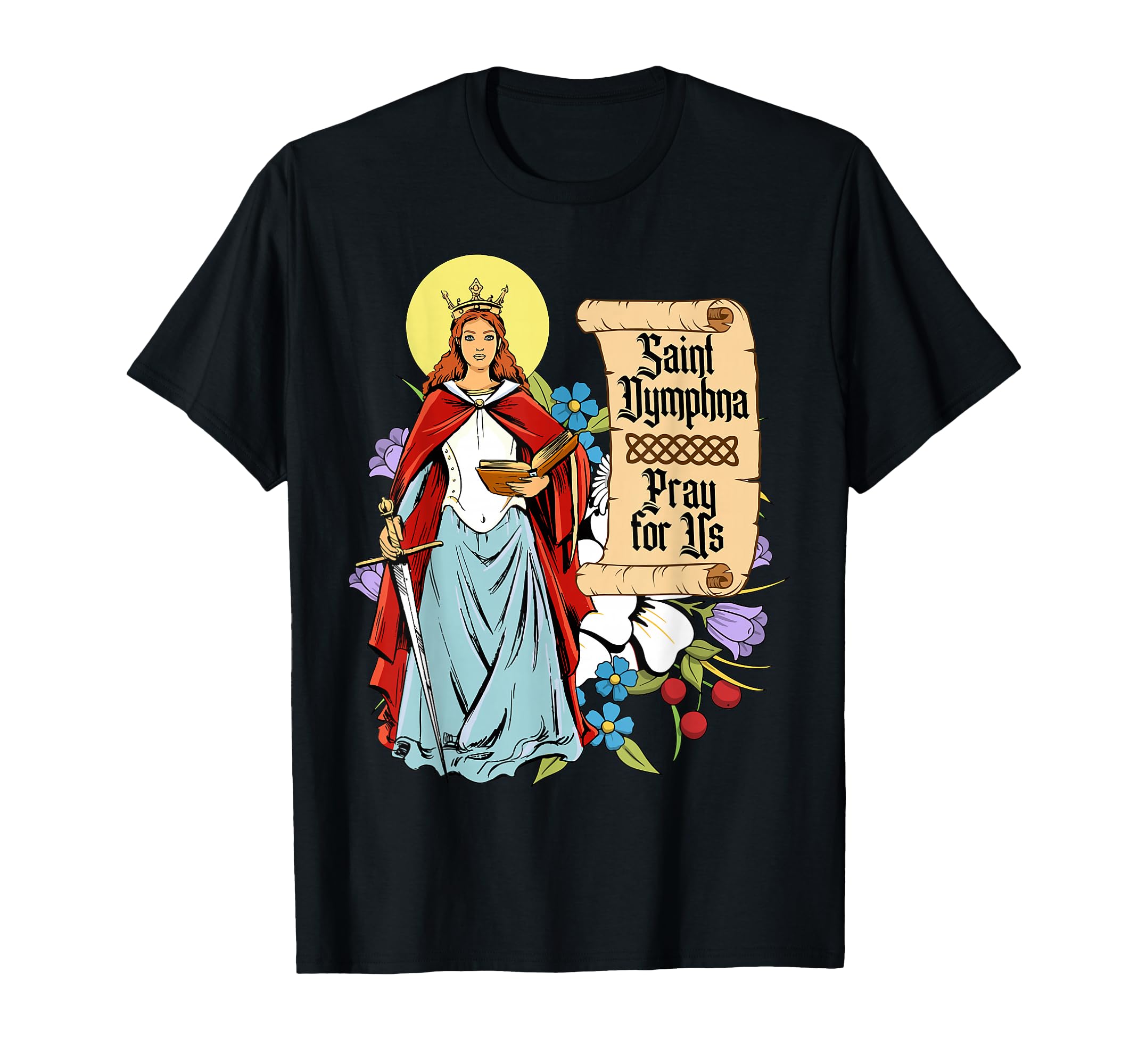 St Dymphna Purity Lily Patron T-Shirt - Fun Novelty Design for Adults - T-Shirt, Sweatshirt, Hoodie