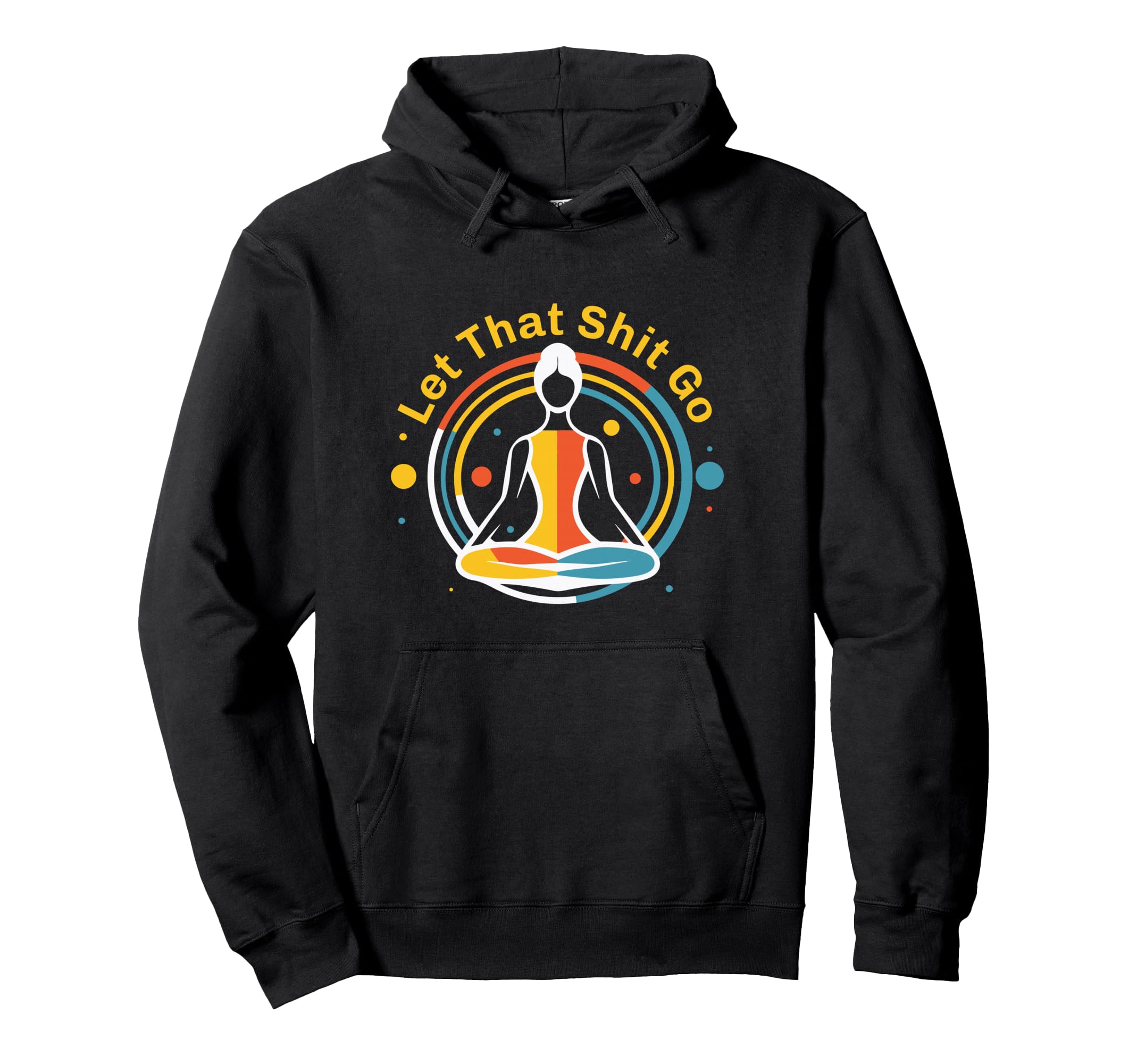 Zen Satire Meditation Relaxation Hoodie - Casual Everyday Wear Unisex - T-Shirt, Sweatshirt, Hoodie