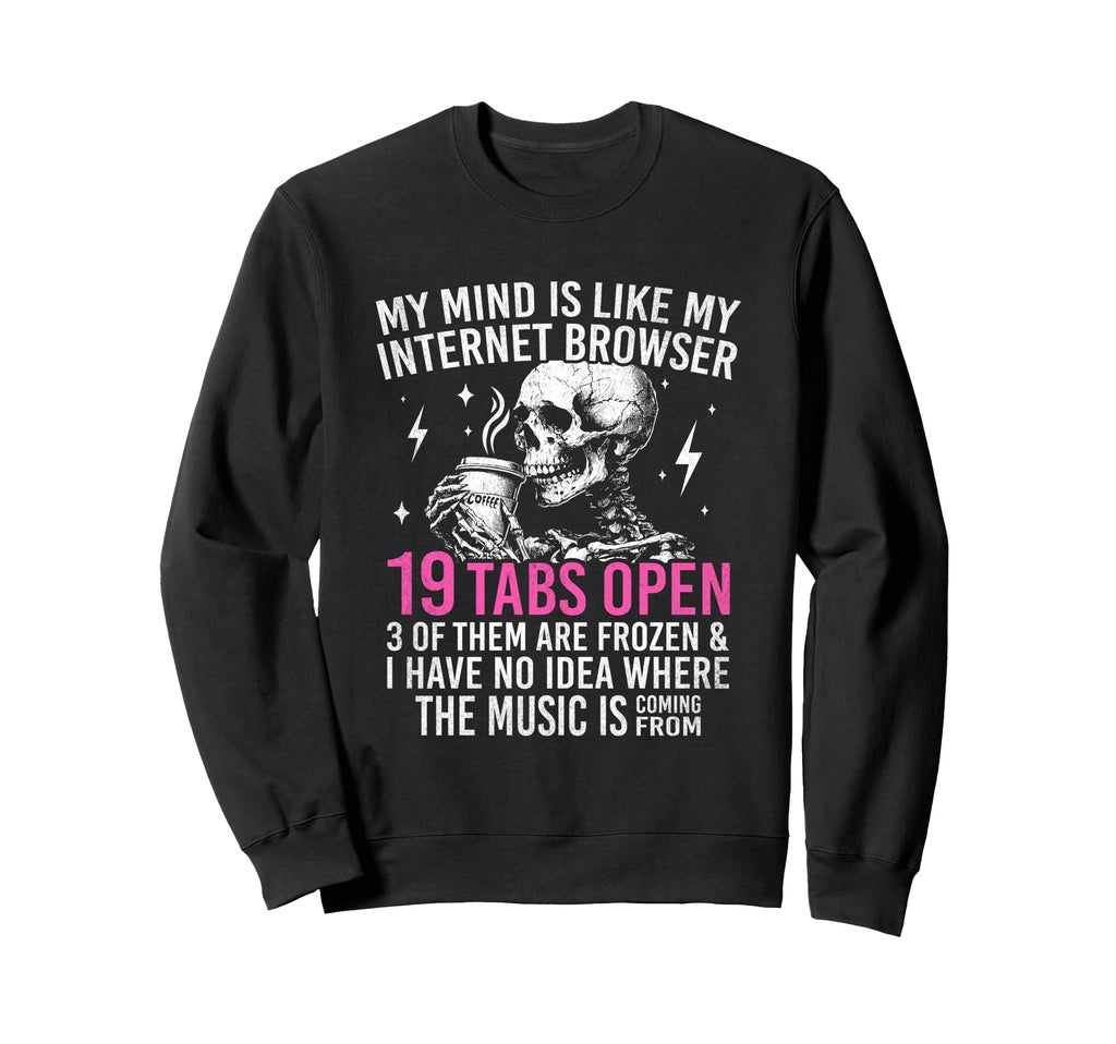Skeleton Coffee Lover Funny Sweatshirt - Fun Novelty Design Unisex - T-Shirt, Sweatshirt, Hoodie