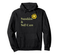 Fun Sunshine Self Care Hoodie - Graphic Print Men Women - T-Shirt, Sweatshirt, Hoodie