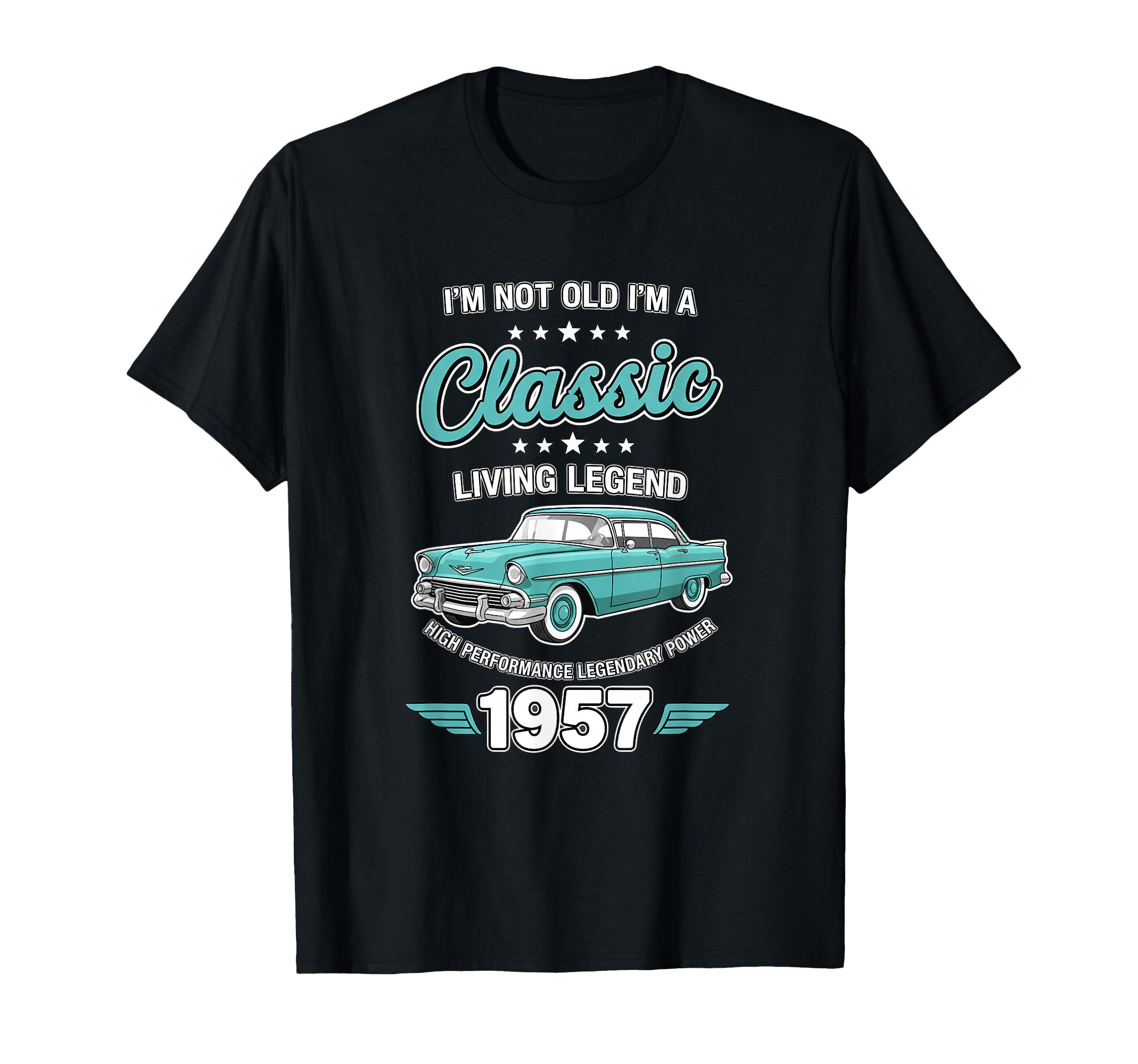 Car 1957 Living Legend Car T-Shirt - Streetwear Style for Adults - T-Shirt, Sweatshirt, Hoodie