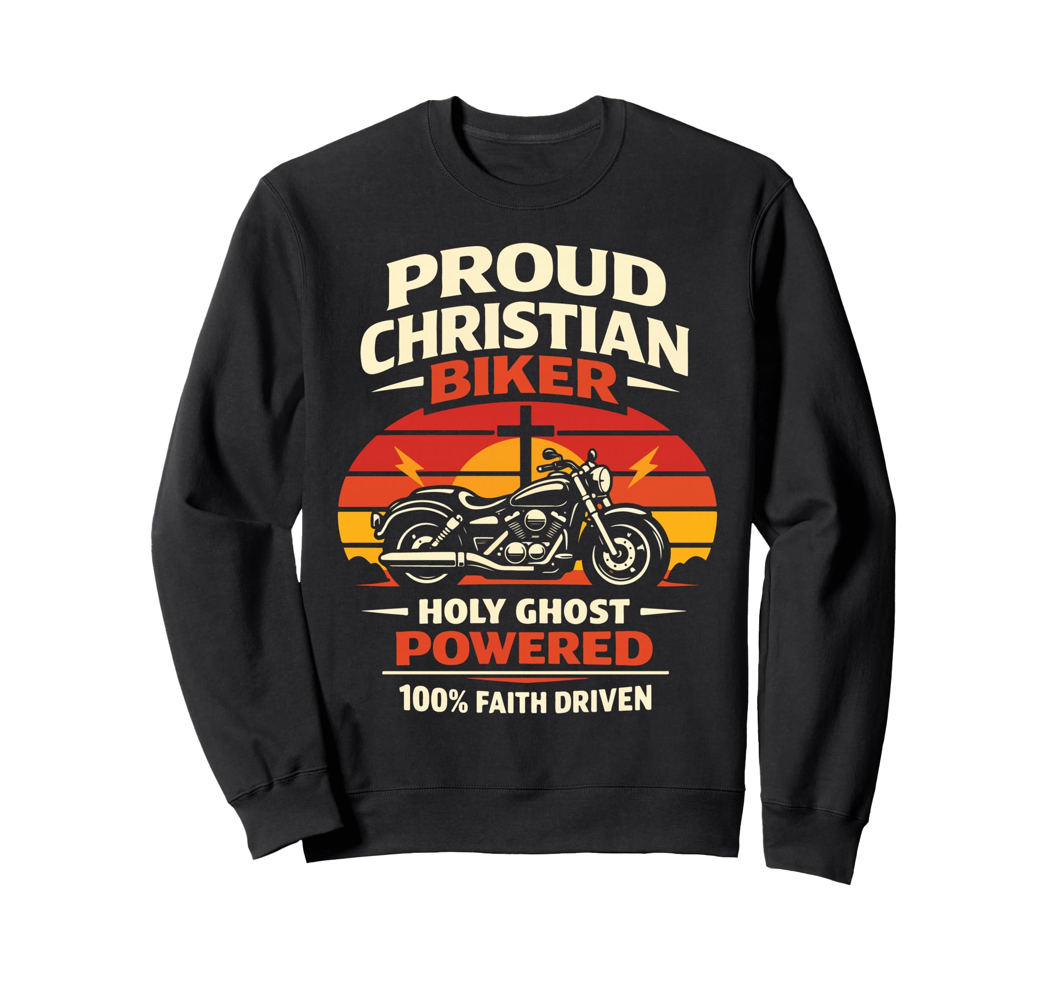 Christian Motorcycle Biker Proud Sweatshirt - Aesthetic Graphic for Adults - T-Shirt, Sweatshirt, Hoodie