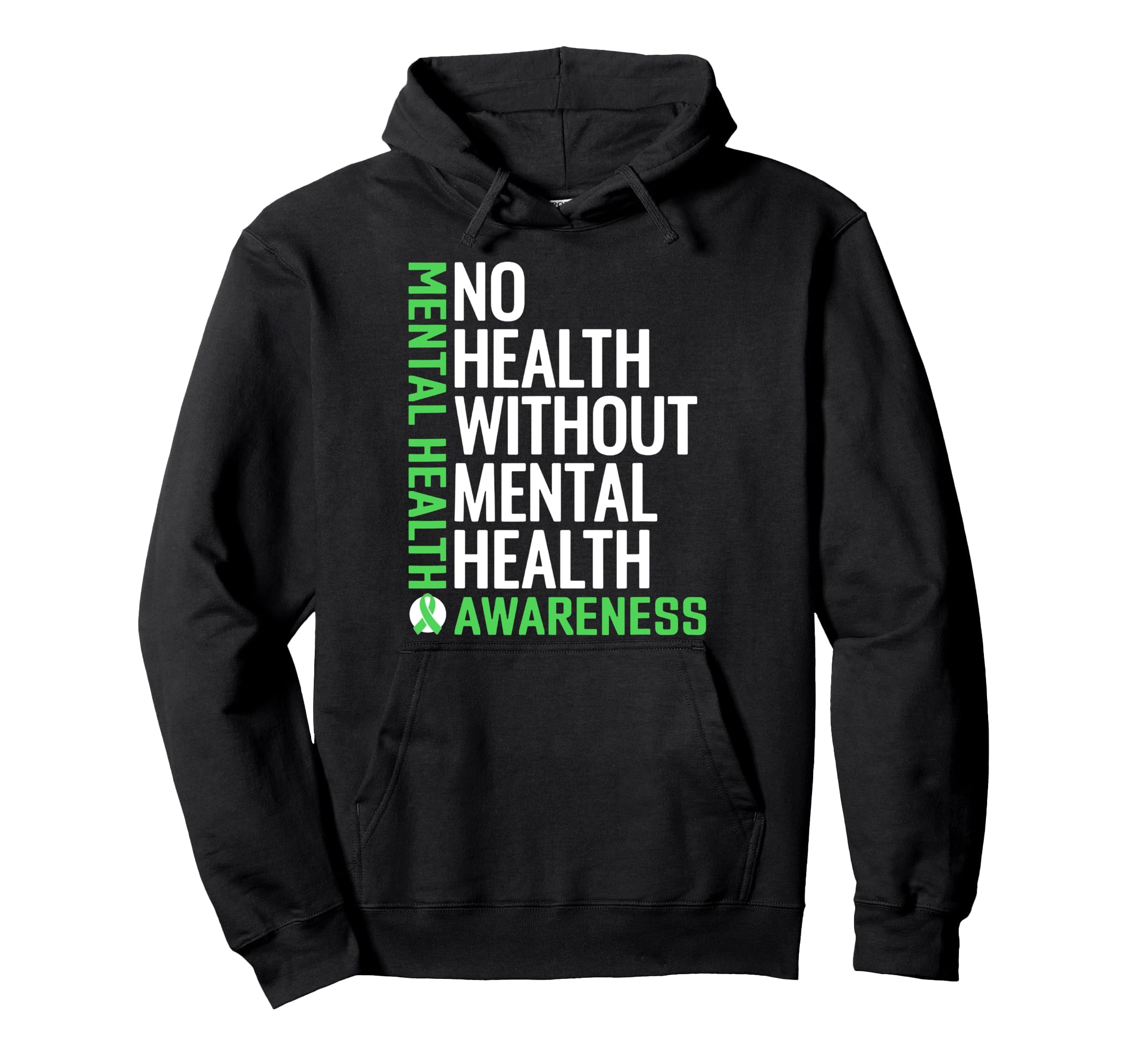 No Health Without Mental Health Mental Hoodie - Graphic Print for Adults - T-Shirt, Sweatshirt, Hoodie
