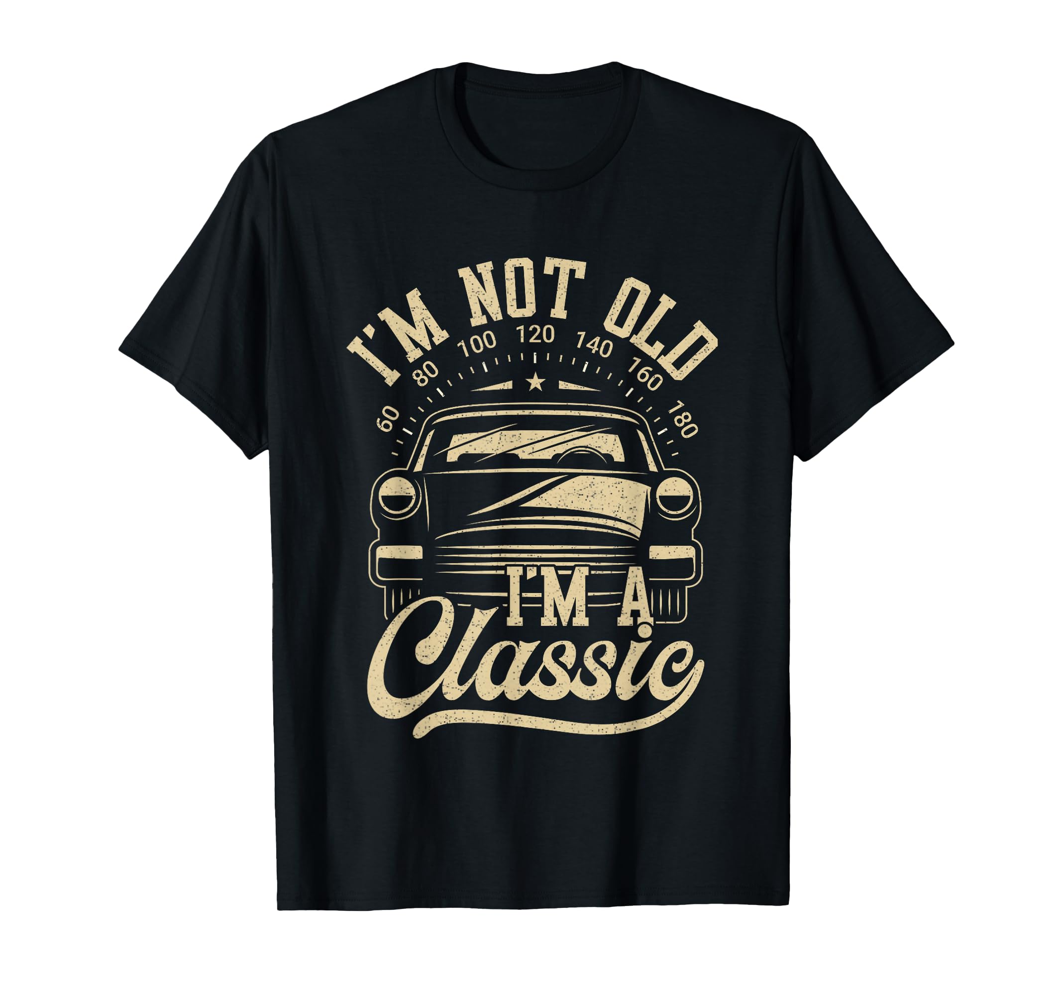 Im Not Old Im Funny Car Lover T-Shirt - Custom Art Print Unisex - T-Shirt, Sweatshirt, Hoodie
