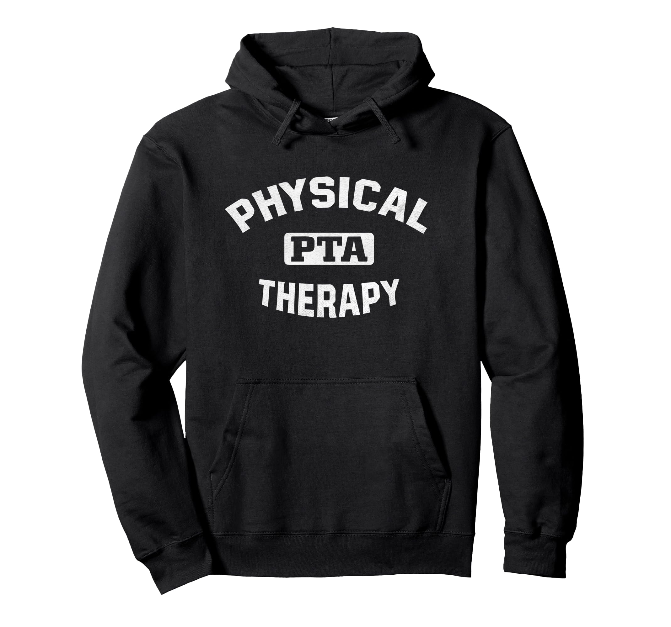 Physical Therapist Assistant Pta Collegiate Hoodie - Novelty Apparel Unisex - T-Shirt, Sweatshirt, Hoodie