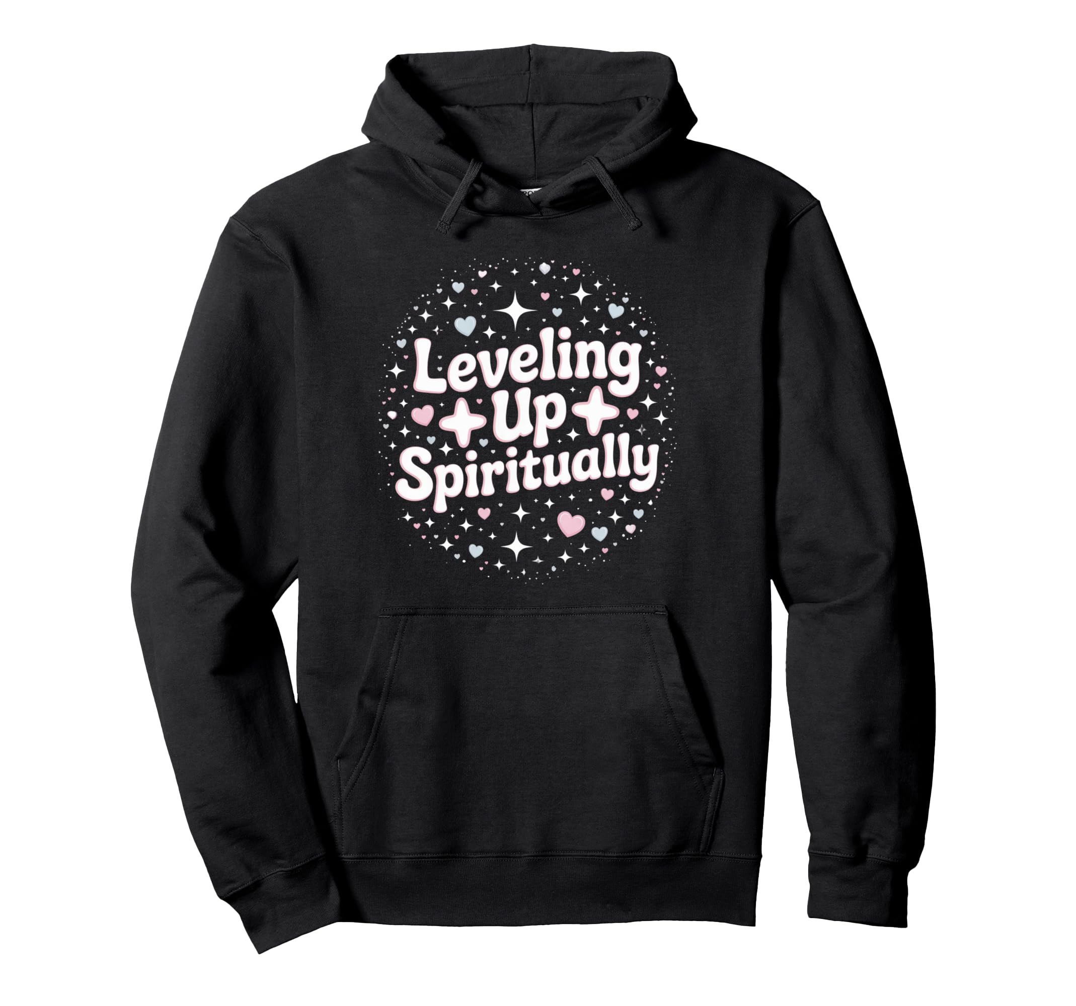 Leveling Up Spiritually Mindfulness Hoodie - Novelty Apparel Unisex - T-Shirt, Sweatshirt, Hoodie