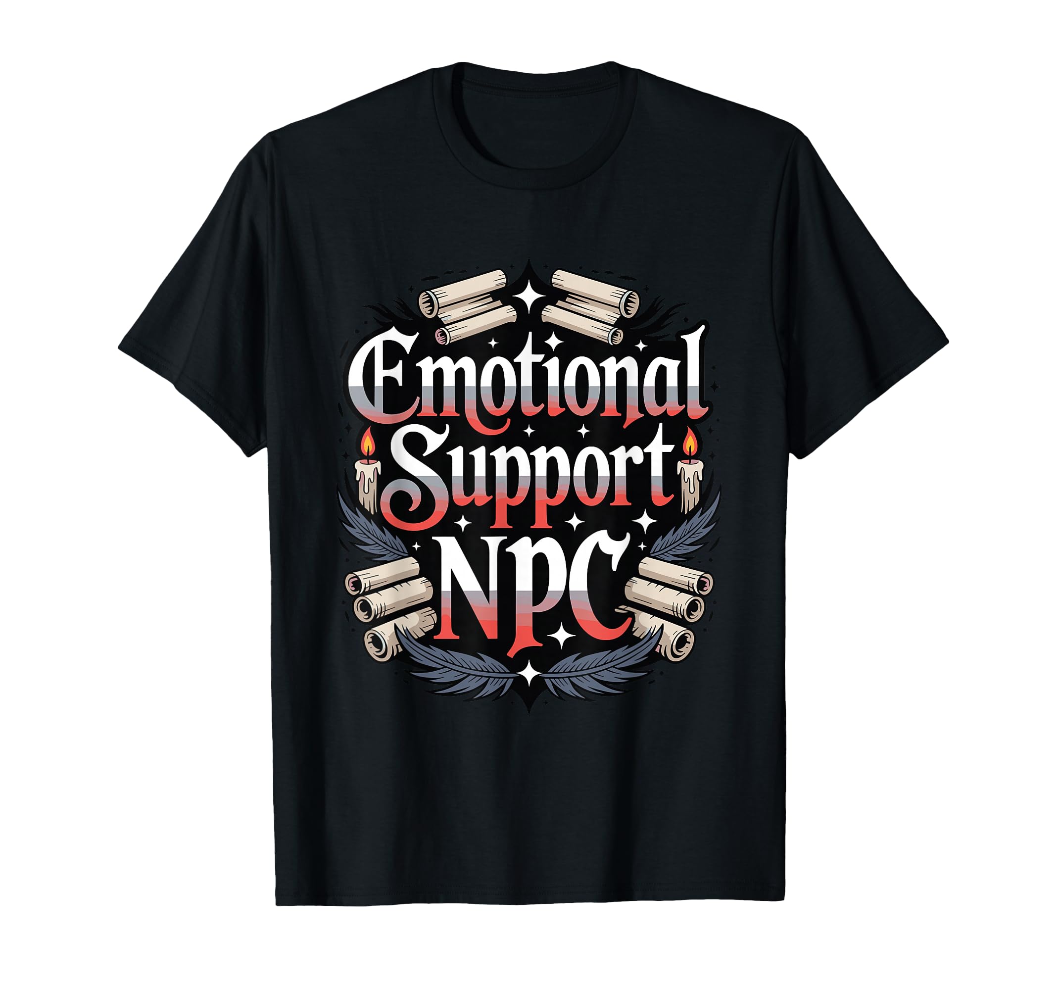 Emotional Support Npc Funny Ttrpg T-Shirt - Fun Novelty Design for Adults - T-Shirt, Sweatshirt, Hoodie