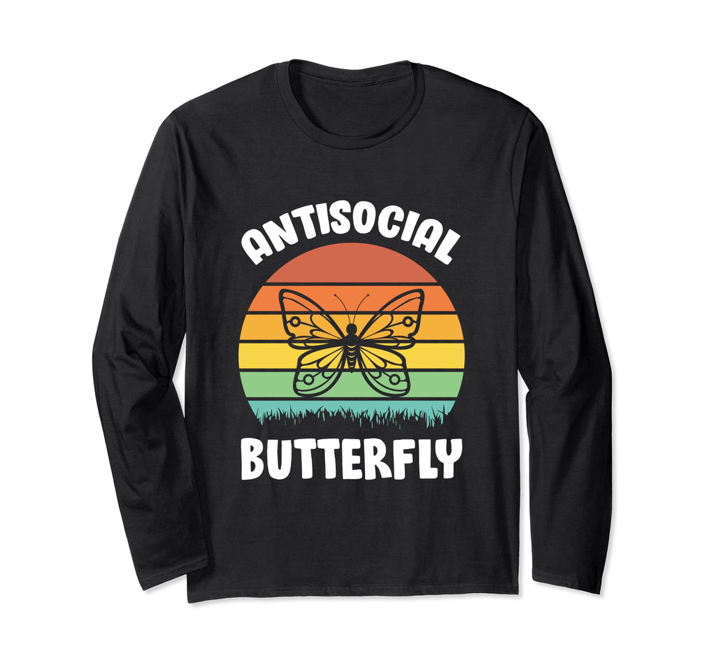 Funny Antisocial Butterfly T-Shirt - Casual Everyday Wear Unisex - T-Shirt, Sweatshirt, Hoodie