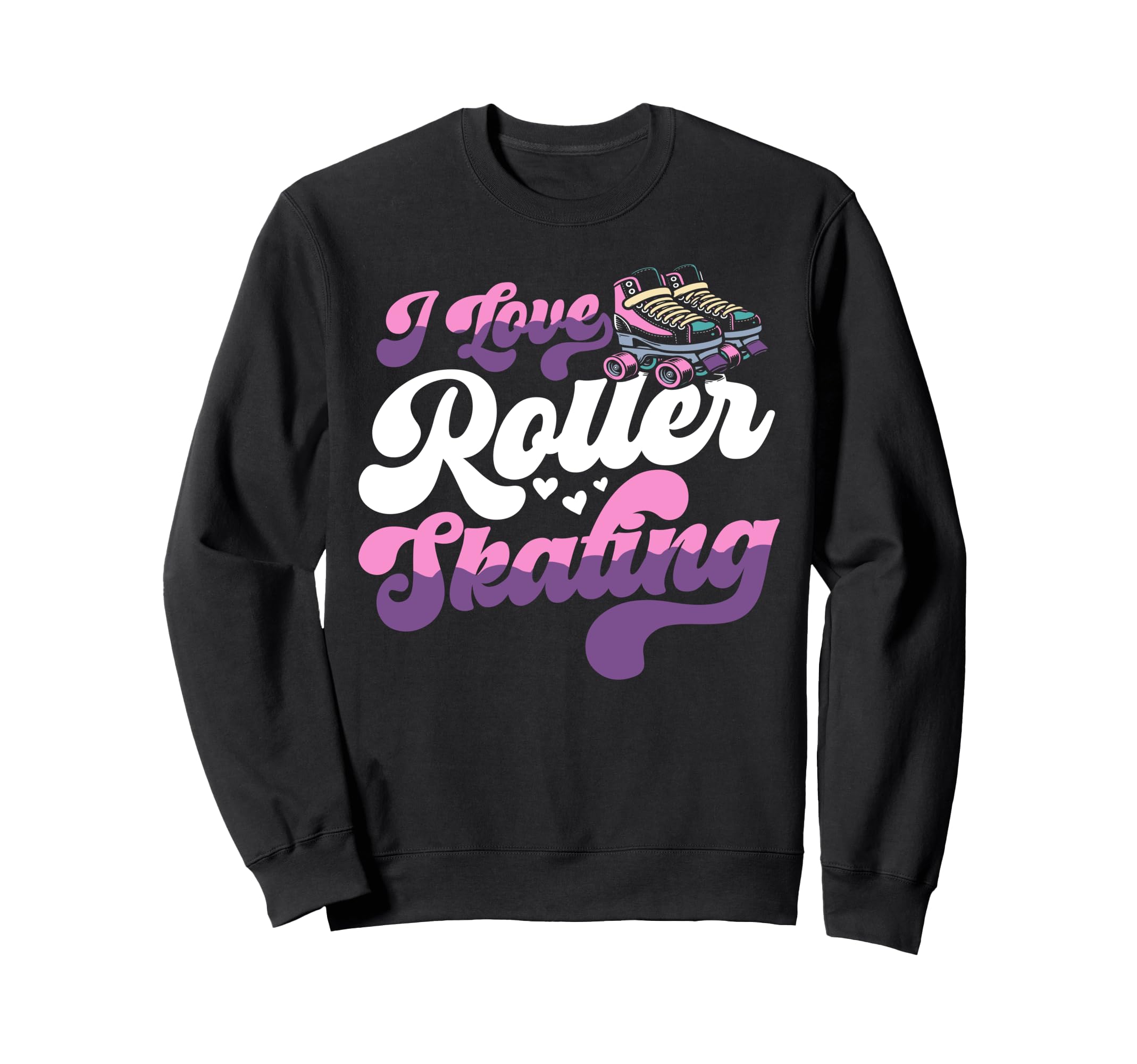 Roller Skating Skate 1970S I Sweatshirt - Aesthetic Graphic for Adults - T-Shirt, Sweatshirt, Hoodie