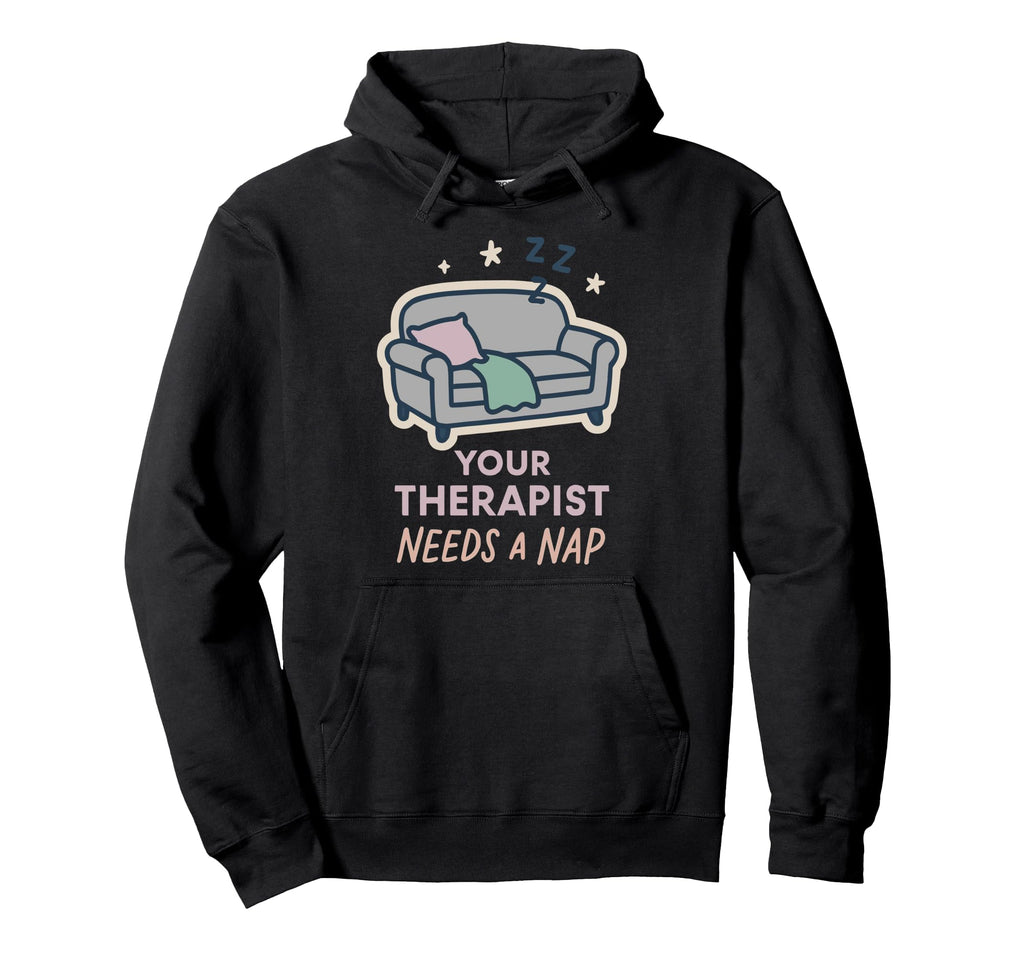 Therapist Burnout Counselor Mental Hoodie - Custom Art Print for Adults - T-Shirt, Sweatshirt, Hoodie