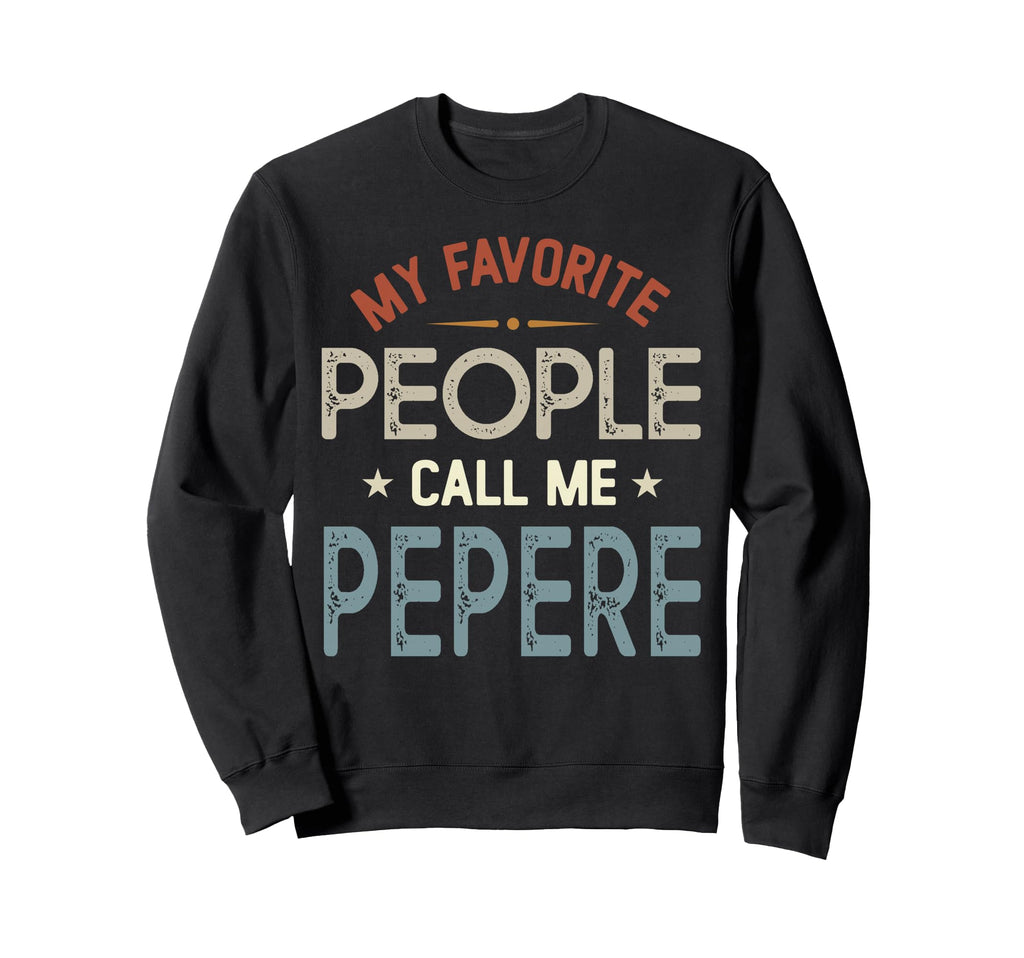 My Favorite People Call Me Sweatshirt - Aesthetic Graphic for Adults - T-Shirt, Sweatshirt, Hoodie