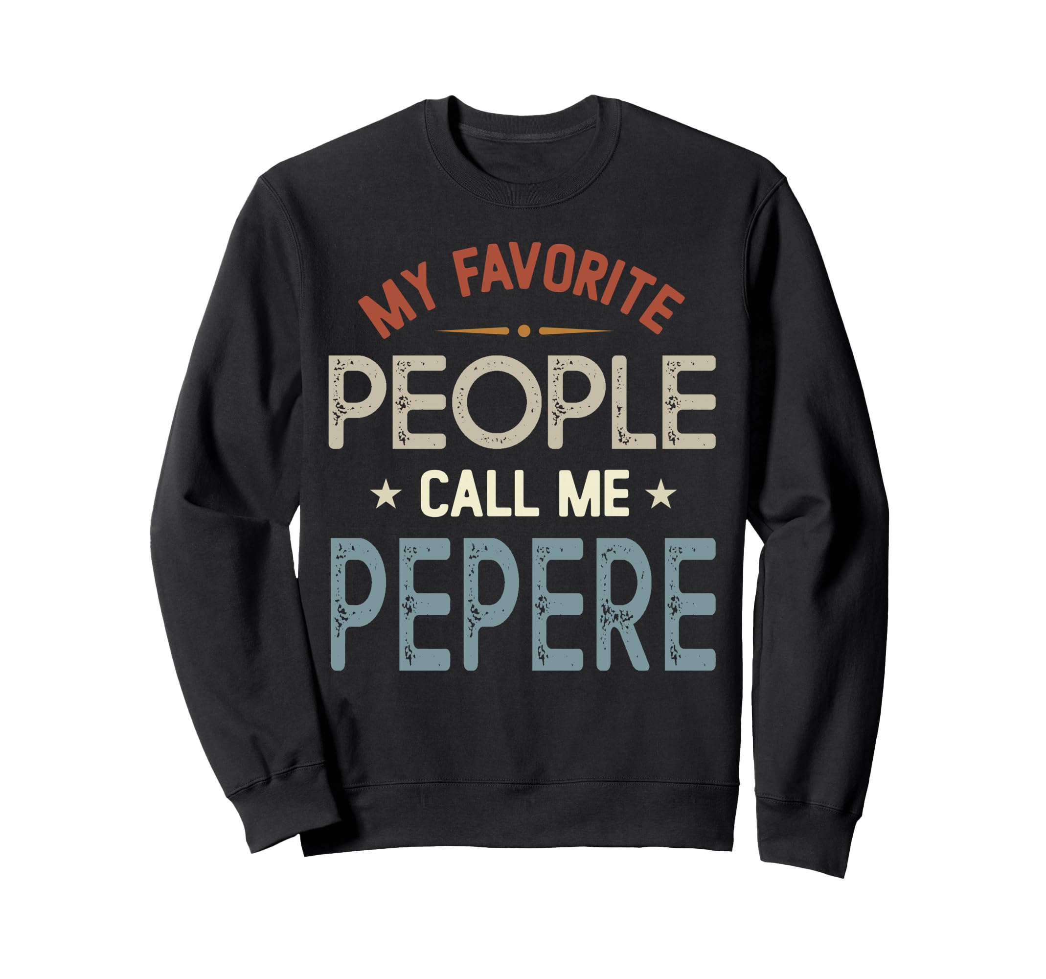 My Favorite People Call Me Sweatshirt - Aesthetic Graphic for Adults - T-Shirt, Sweatshirt, Hoodie