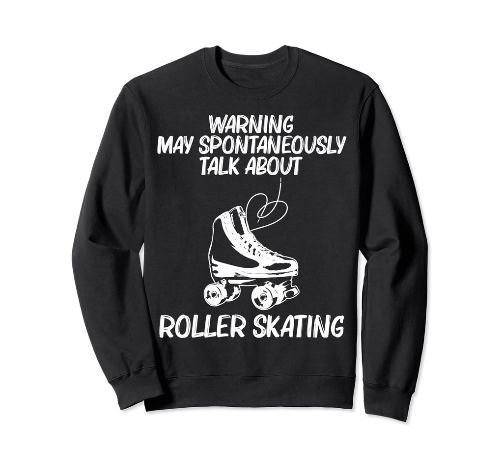 Roller Skating Disco Derby Skates Sweatshirt - Aesthetic Graphic Unisex - T-Shirt, Sweatshirt, Hoodie