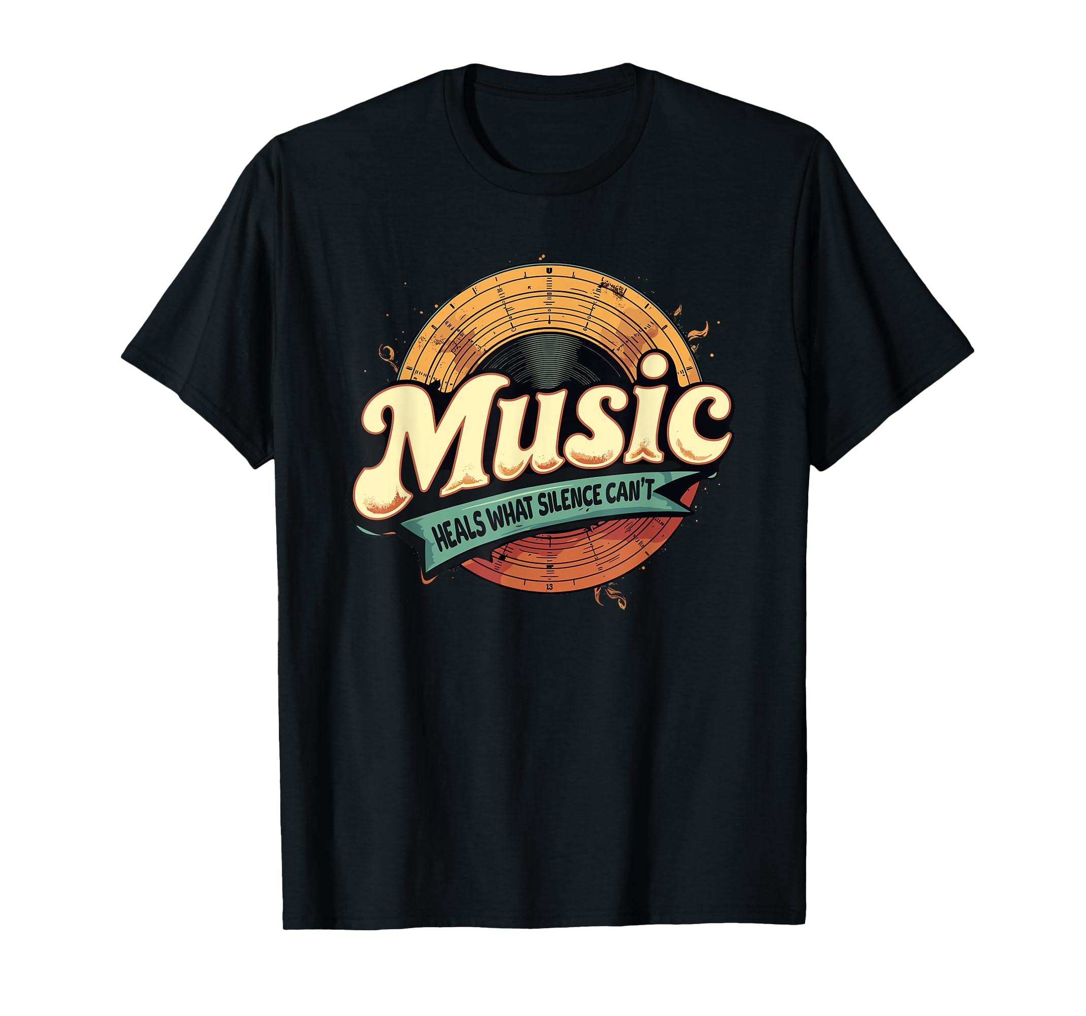 Music Heals What Silence Cant Music Lover T-Shirt - Unique Graphic Unisex - T-Shirt, Sweatshirt, Hoodie