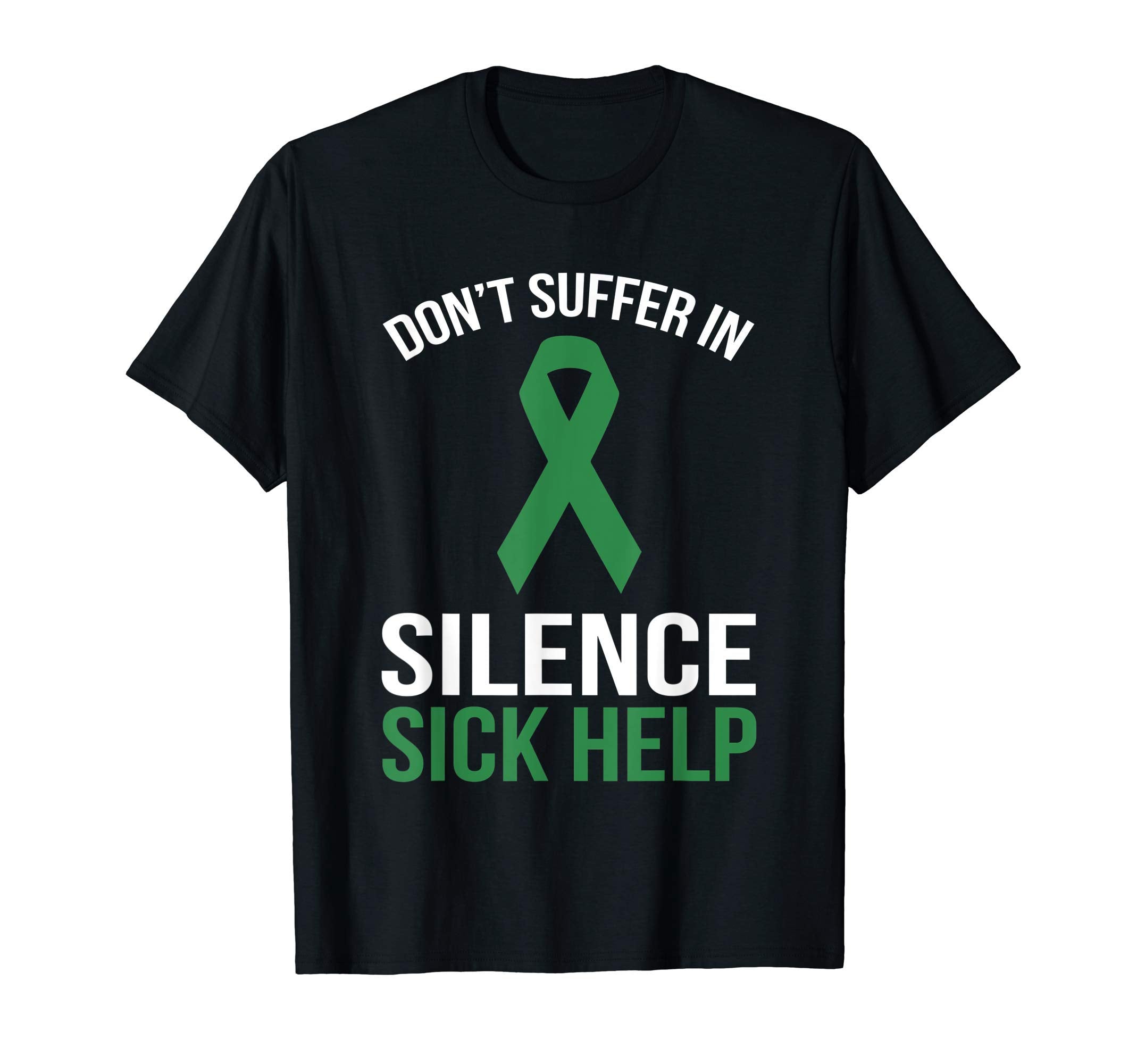 Dont Suffer Silence Sick Help T-Shirt - Casual Everyday Wear Men Women - T-Shirt, Sweatshirt, Hoodie