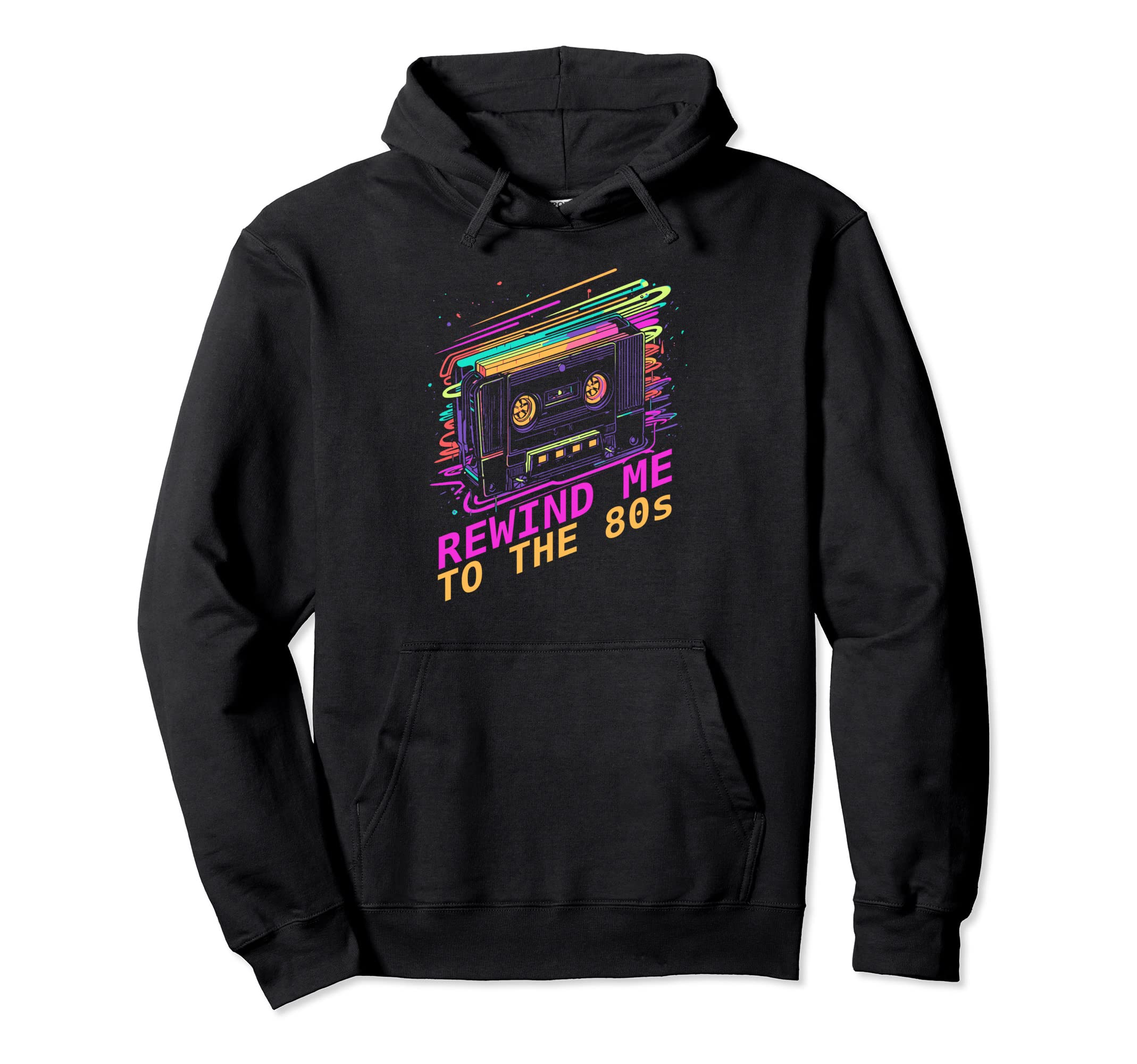 Rewind Me To 80S Party Synthwave Hoodie - Casual Everyday Wear Men Women - T-Shirt, Sweatshirt, Hoodie