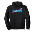 Freedom Typography Patriotic Statement Hoodie - Minimalist Print Men Women - T-Shirt, Sweatshirt, Hoodie