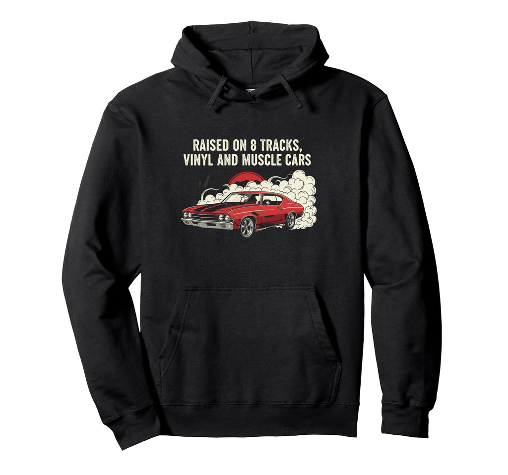 Raised Vinyl And V8S 70 Chevelle Lover Hoodie - Trendy Graphic Men Women - T-Shirt, Sweatshirt, Hoodie