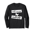 Funny Anti Social Butterfly T-Shirt - Unique Graphic Men Women - T-Shirt, Sweatshirt, Hoodie