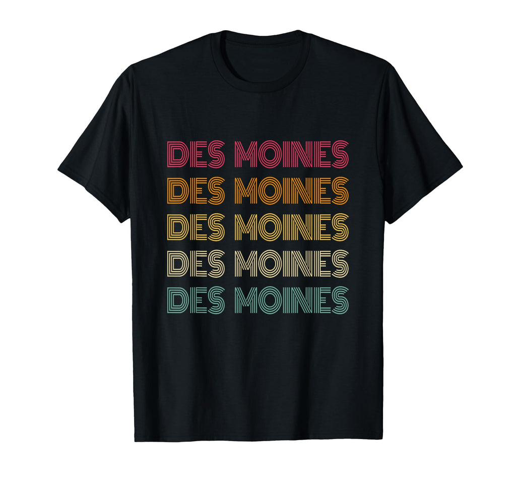 Des Moines 70S 80S Throwback T-Shirt - Novelty Apparel Men Women - T-Shirt, Sweatshirt, Hoodie