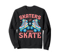 70S 80S 90S Roller Skater Sweatshirt - Casual Everyday Wear for Adults - T-Shirt, Sweatshirt, Hoodie