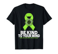 Be Kind To Your Mind Sunflower T-Shirt - Casual Everyday Wear Men Women - T-Shirt, Sweatshirt, Hoodie
