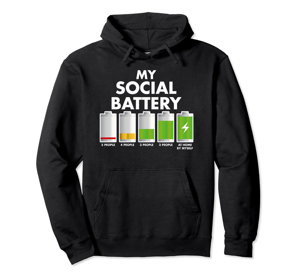 Funny Introvert Gift My Social Hoodie - Custom Art Print for Adults - T-Shirt, Sweatshirt, Hoodie