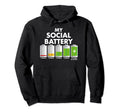 Funny Introvert Gift My Social Hoodie - Custom Art Print for Adults - T-Shirt, Sweatshirt, Hoodie