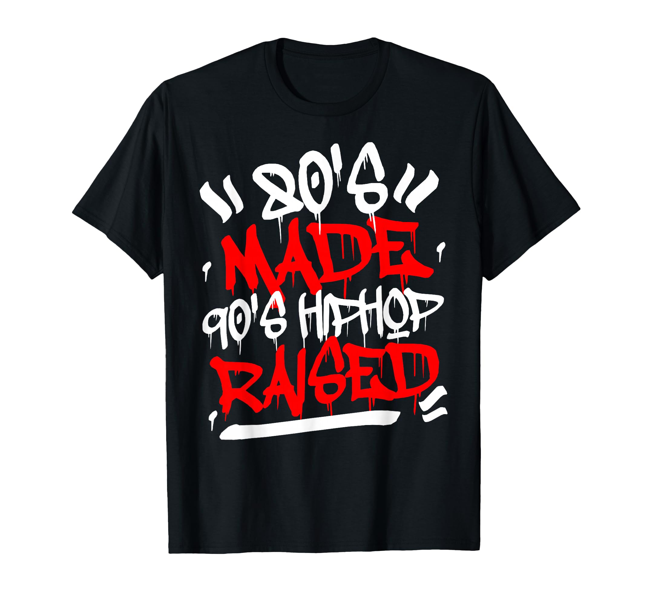 80S Made 90S Hip Hop Raised Old Sweatshirt - Minimalist Print for Adults - T-Shirt, Sweatshirt, Hoodie