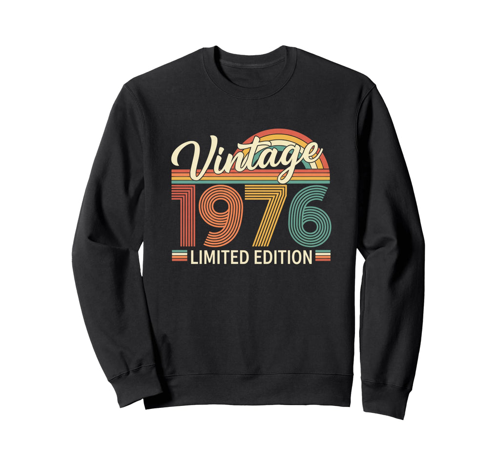 1976 Birthday 1970S Sweatshirt - Unique Graphic Men Women - T-Shirt, Sweatshirt, Hoodie