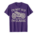 Motorcycle Not Old Im Biker T-Shirt - Fun Novelty Design for Adults - T-Shirt, Sweatshirt, Hoodie