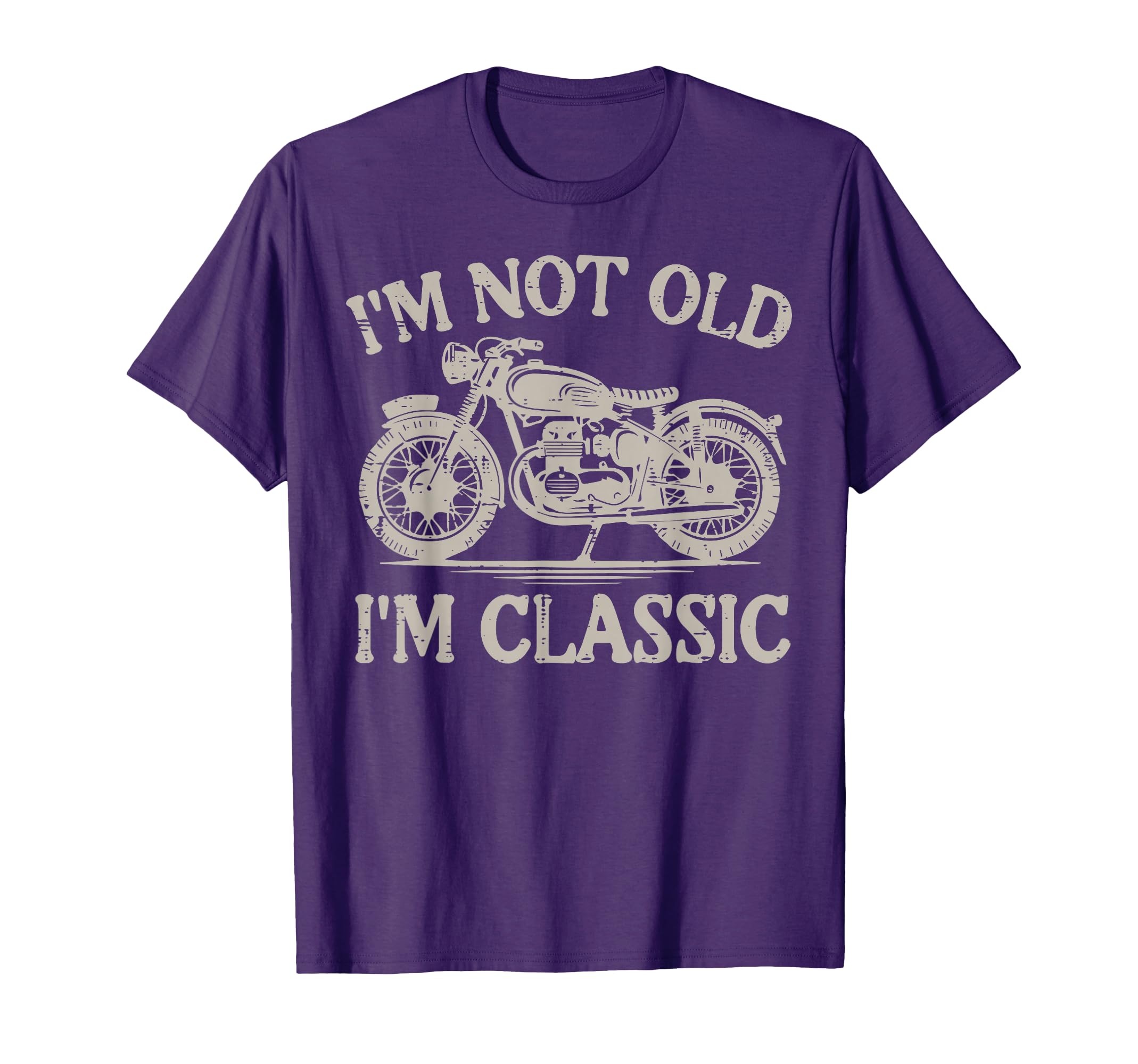 Motorcycle Not Old Im Biker T-Shirt - Fun Novelty Design for Adults - T-Shirt, Sweatshirt, Hoodie