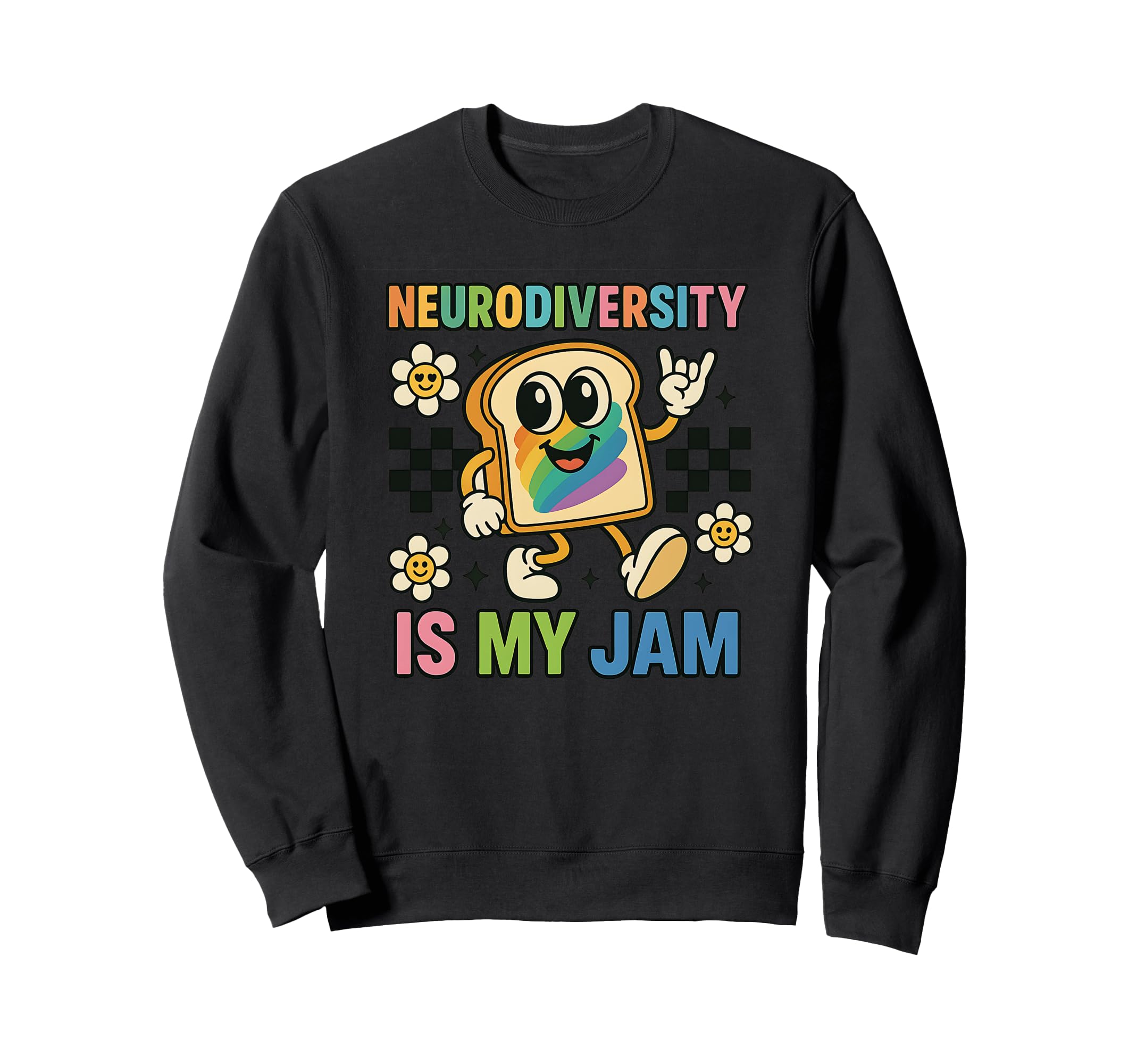Neurodiversity Is My Jam Rainbow Sweatshirt - Streetwear Style Men Women - T-Shirt, Sweatshirt, Hoodie
