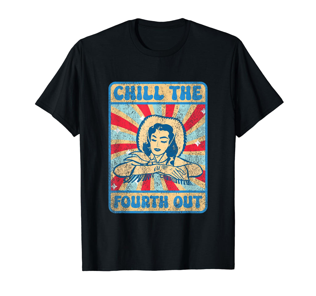 Chill Fourth Out Funny Western 4Th July T-Shirt - Trendy Graphic Unisex - T-Shirt, Sweatshirt, Hoodie