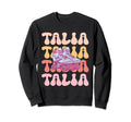 Talia Name Roller Skating Hobby Sweatshirt - Streetwear Style for Adults - T-Shirt, Sweatshirt, Hoodie