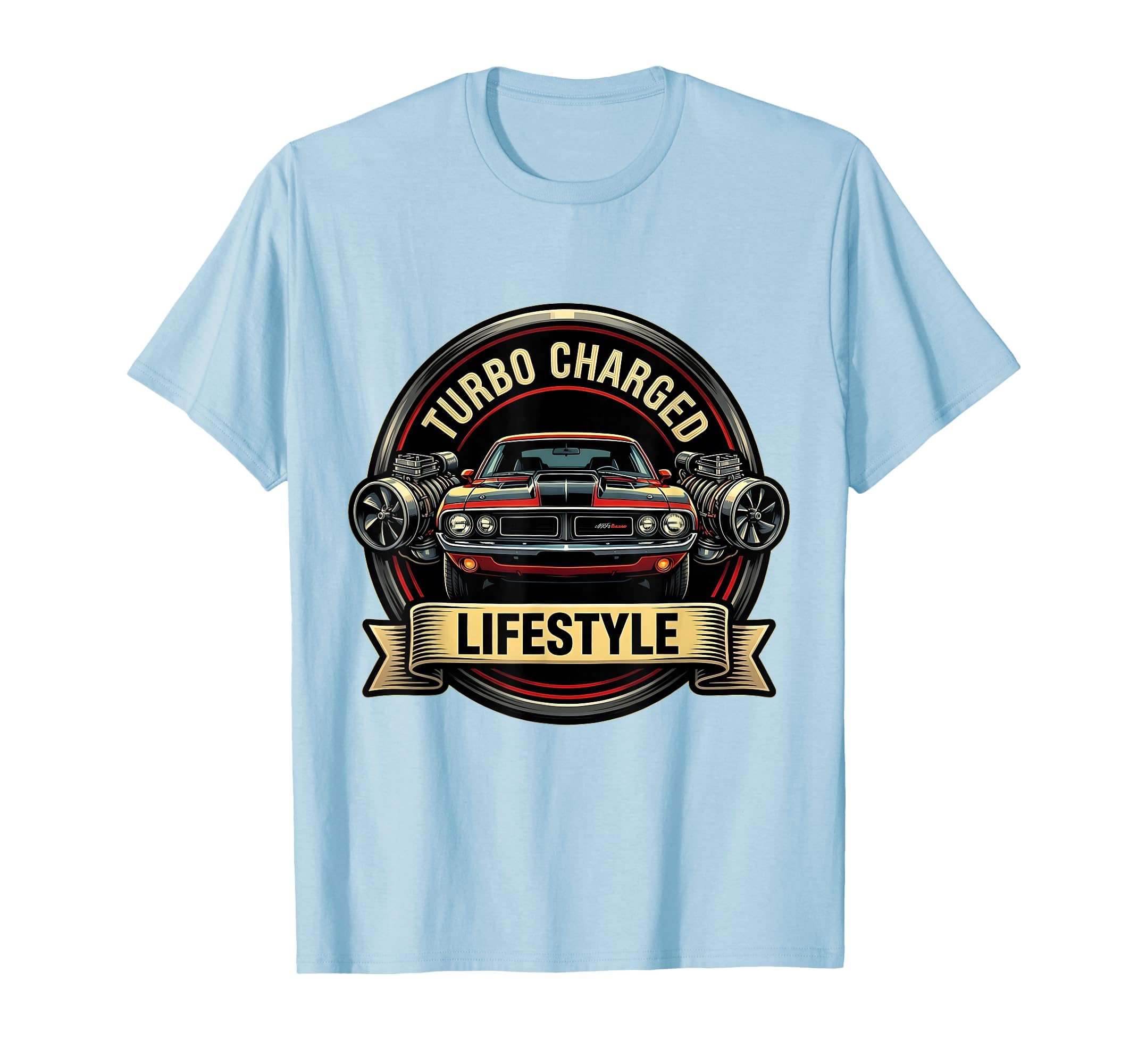 Turbo Charged Lifestyle Car Enthusiast T-Shirt - Streetwear Style Men Women - T-Shirt, Sweatshirt, Hoodie