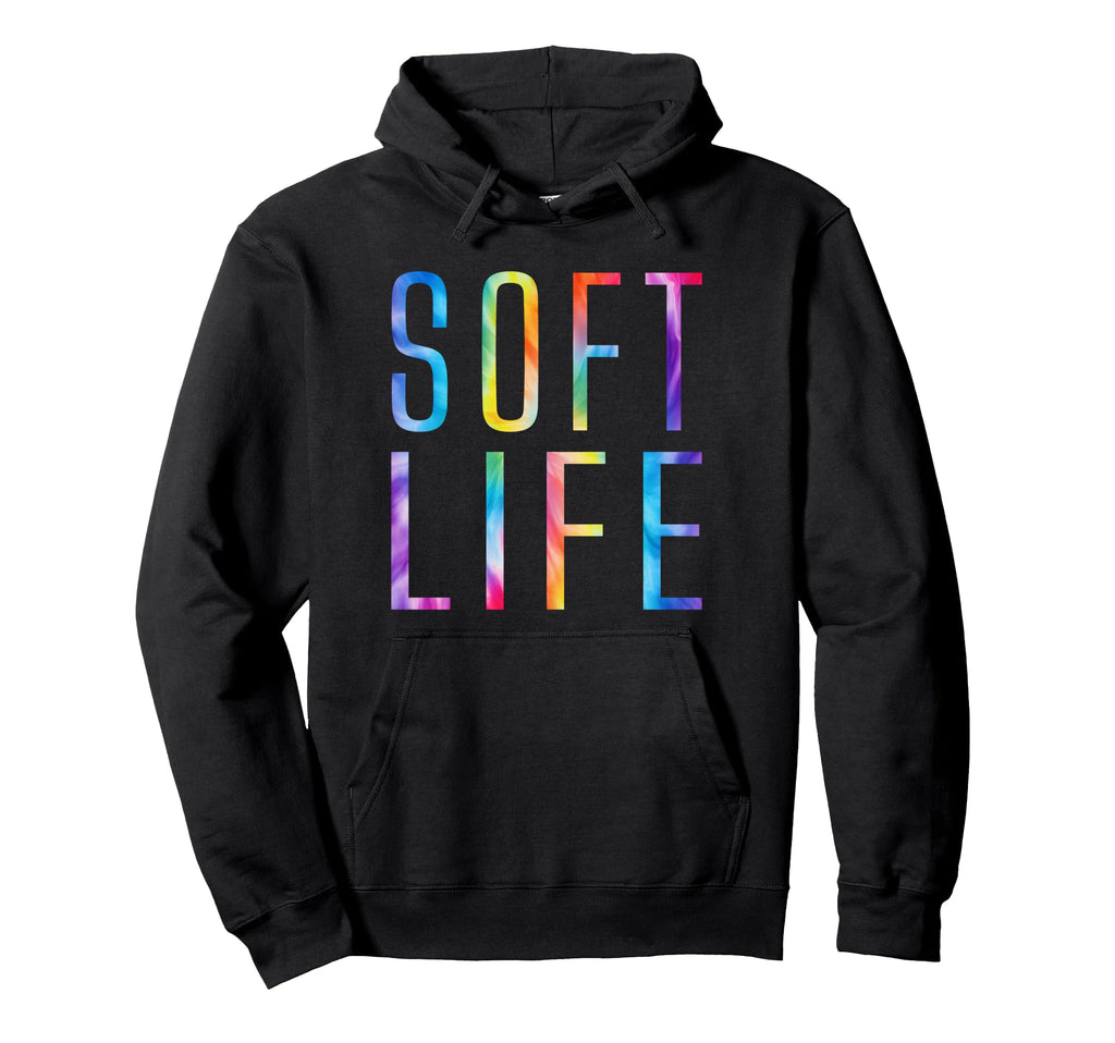 Soft Life Dont Stress Free Softlife Hoodie - Casual Everyday Wear Unisex - T-Shirt, Sweatshirt, Hoodie